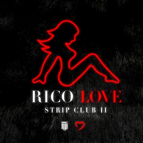 Rico Love – “Strip Club” Pt. 2 (Audio)