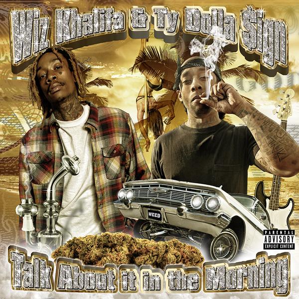 Wiz Khalifa & Ty Dolla $ign – ‘Talk About It In The Morning’ (EP)