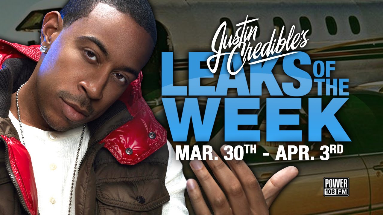 Justin Credible #LeaksOfTheWeek w/ Ludacris, Rihanna, Wale & Troy Ave (Video)