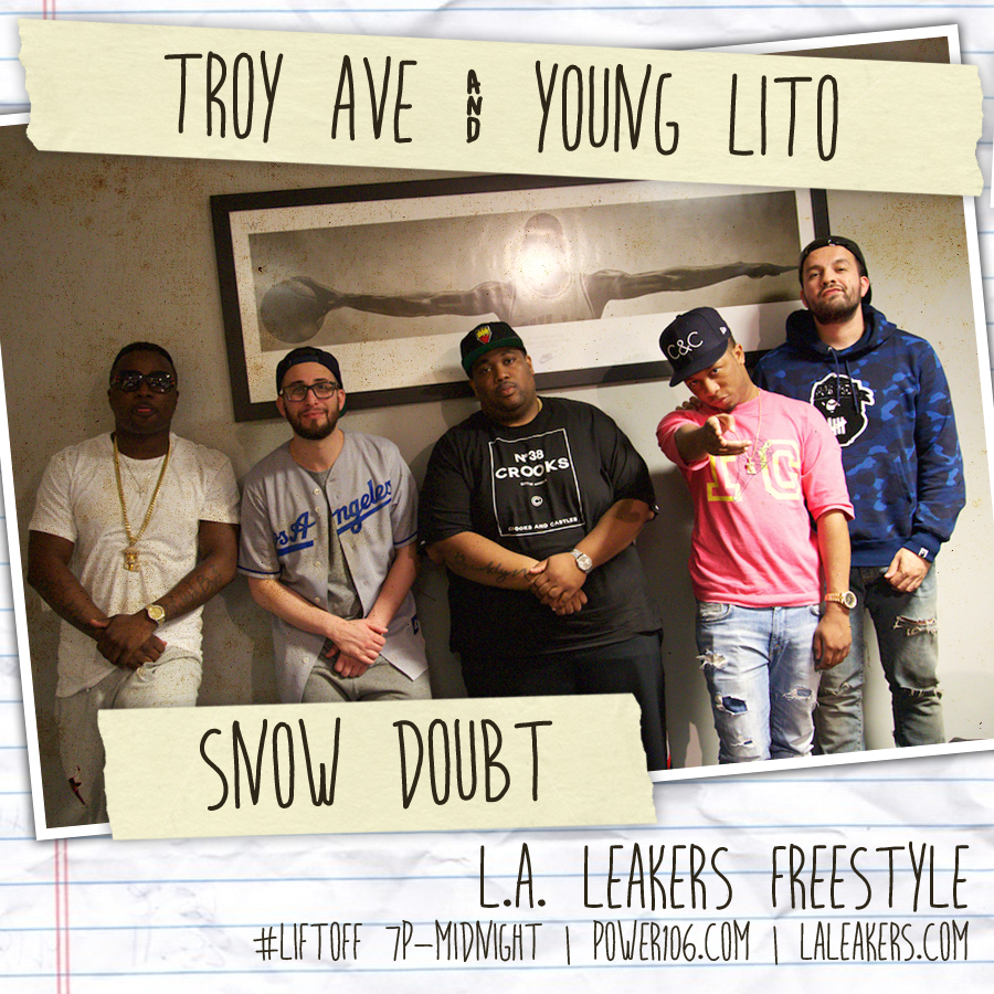 Troy Ave & Young Lito – “Snow Doubt (L.A. Leakers Freestyle)”
