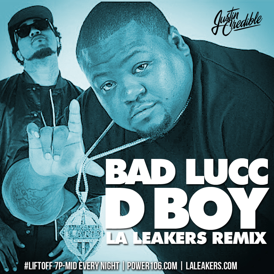 Bad Lucc – “D Boy” (L.A. Leakers Exclusive) (Audio)