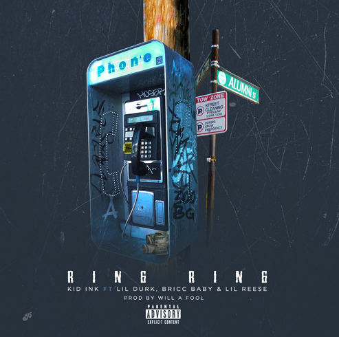 Kid Ink ft. Lil Durk, Bricc Baby & Lil Reese – “Ring, Ring” (Audio)
