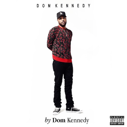 Dom Kennedy ft. Tish Hyman – “2 Bad” (Audio)