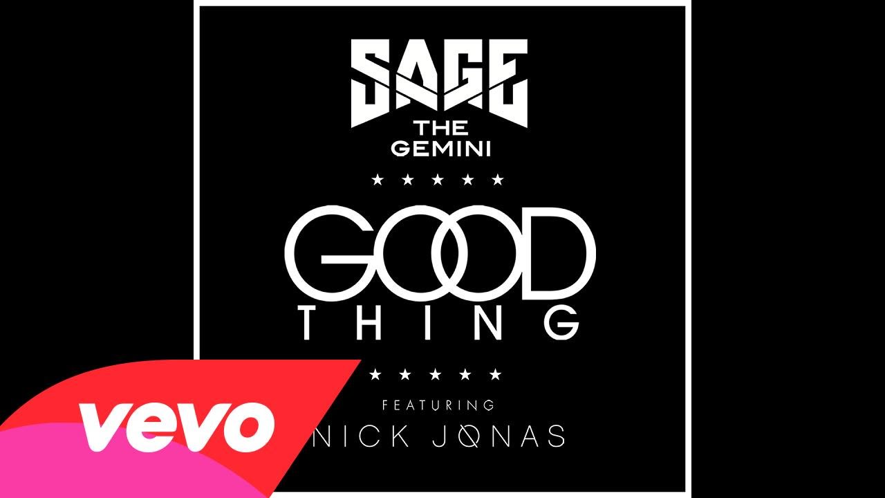 Sage The Gemini ft. Nicki Jonas  – “Good Thing” (Audio)
