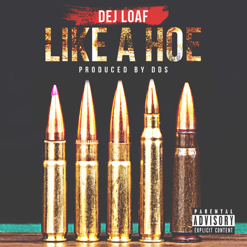 Dej Loaf – “Like A Hoe” (Audio)