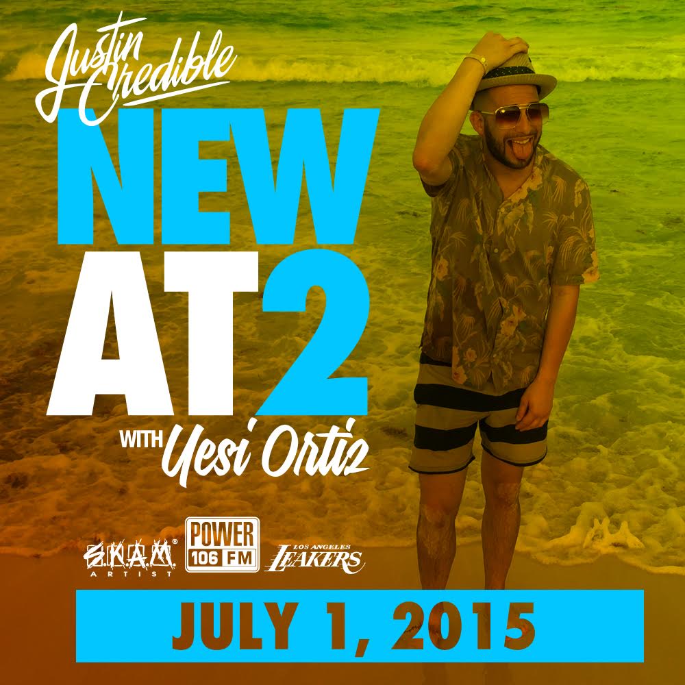 Justin Credible’s New At 2 Mix w/ Yesi Ortiz 7/1/15 (Audio)