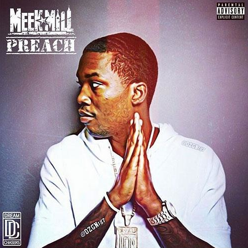 Meek Mill – “Preach” (Remix) (Audio)
