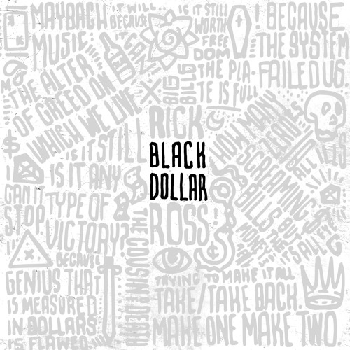 Rick Ross – ‘Black Dollar’ (Mixtape)
