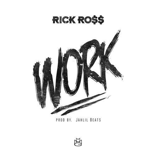 Rick Ross – “Work” (Audio)
