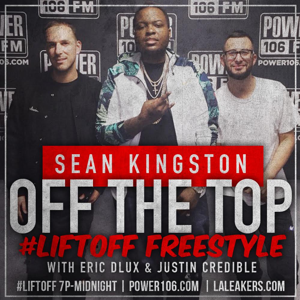 Sean Kingston – “Off The Top” (#LIFTOFF FREESTYLE)