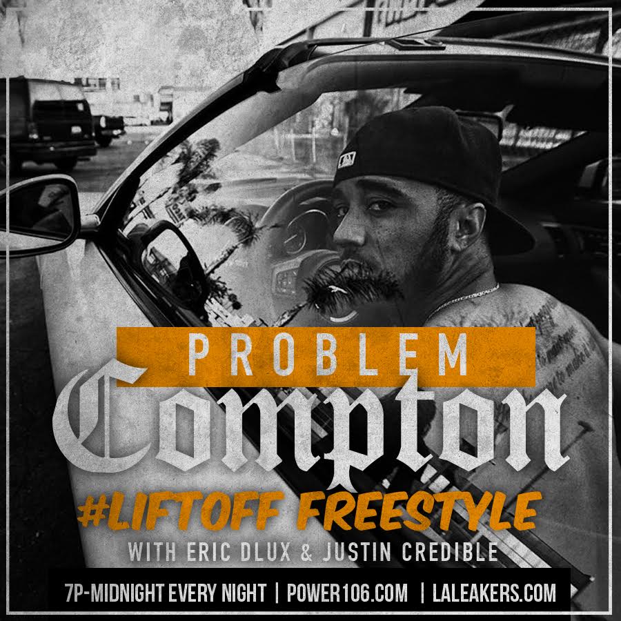Problem – “Compton” (#Liftoff Freestyle) (Audio)