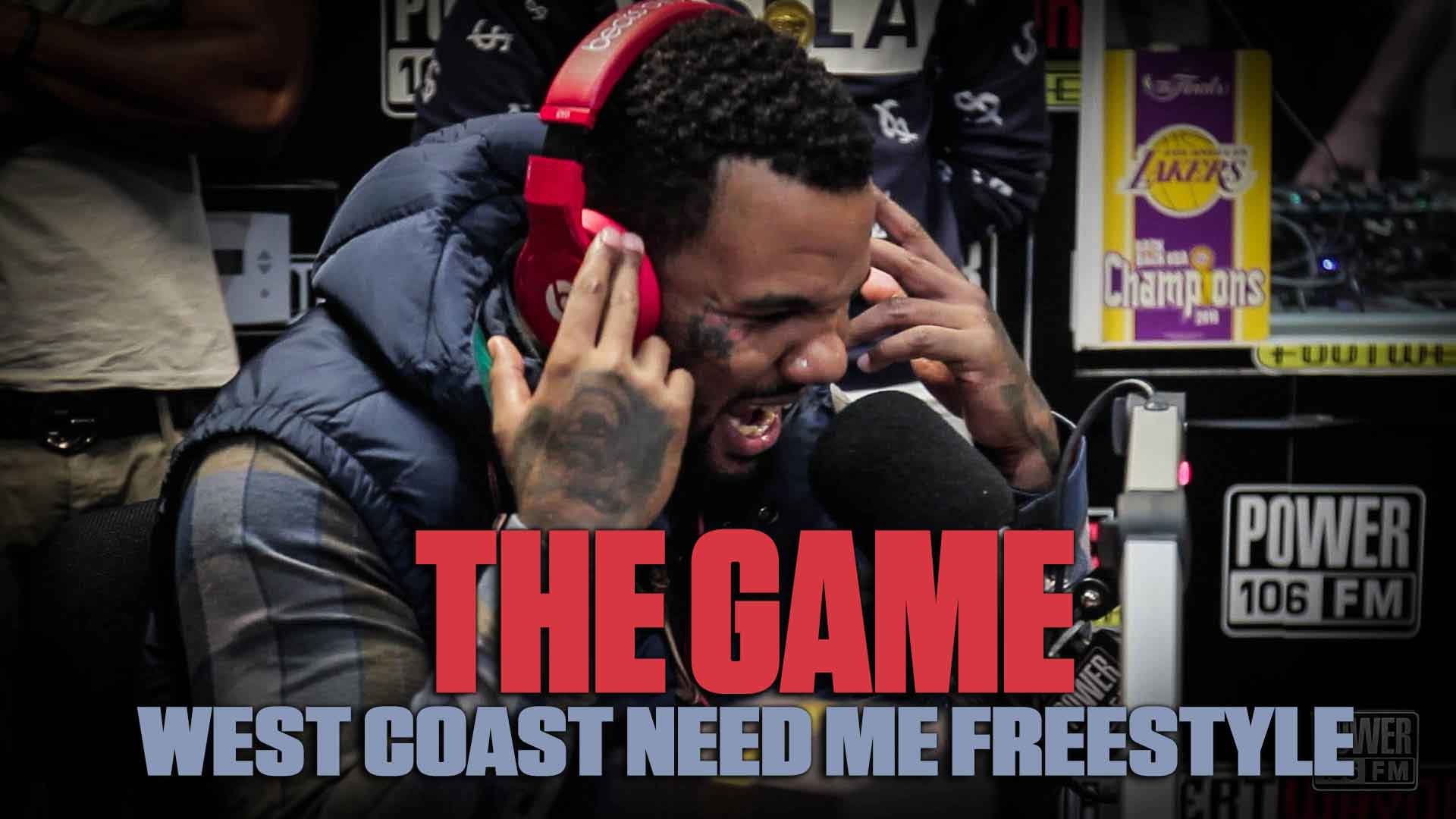 The Game – “The West Coast Need Me” (Freestyle)