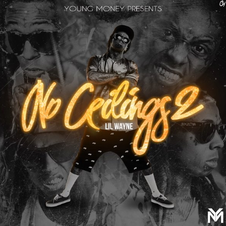 Lil Wayne – ‘No Ceilings 2’ (Mixtape)
