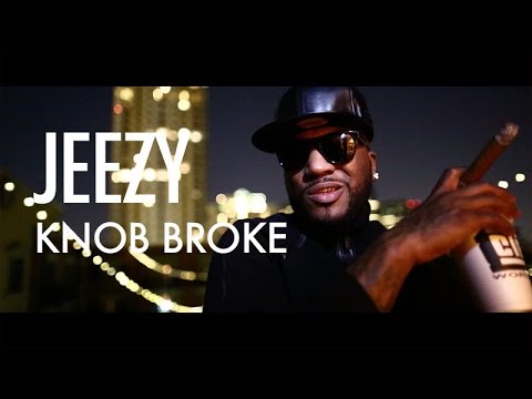 Jeezy – “Knob Broke” (Video)
