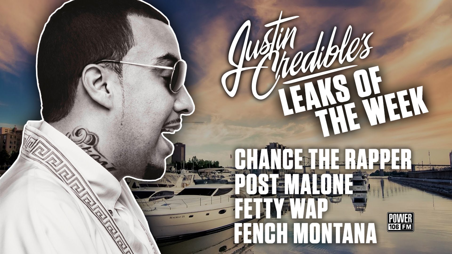 Justin Credible’s #LeaksOfTheWeek w/ French Montana & Fetty Wap, Post Malone & Chance The Rapper (Video)