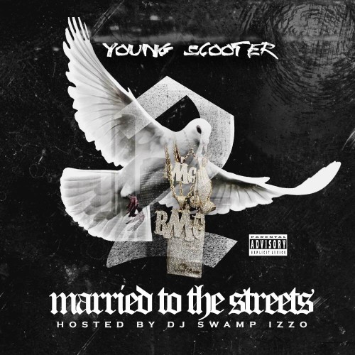 Young Scooter – ‘Married To The Streets’ (Mixtape)