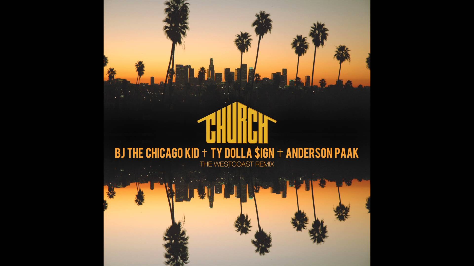 BJ The Chicago Kid ft. Ty Dolla $ign & Anderson .Paak – “Church” (West Coast Remix) (Audio)