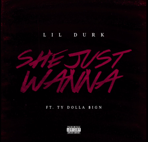 Lil Durk ft. Ty Dolla $ign – “She Just Wanna” (Audio)