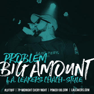 LA Leakers Exclusive Problem Chach Style Remix Over “Big Amount” [LISTEN]