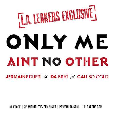 [LA LEAKERS EXCLUSIVE] Jermain Dupri & Da Brat ft. Cali So Cold – “Only Me Ain’t No Other”