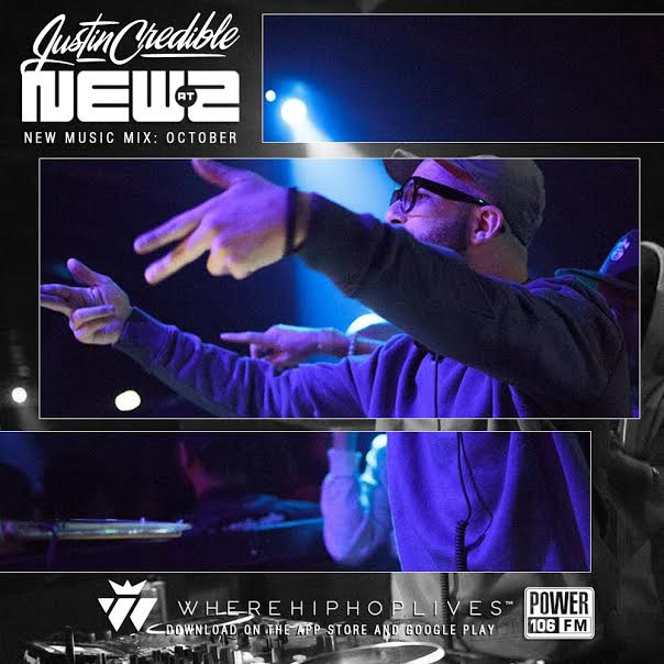 Justin Credible’s New @ 2 Where Hip Hop Lives App Mix: October