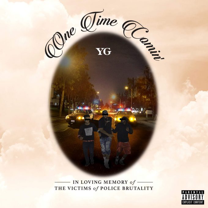 YG – “One Time” [LISTEN]