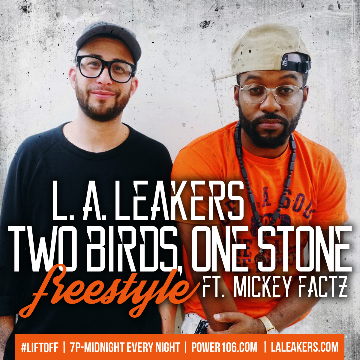 Mickey Factz – Two Birds, One Stone (L.A. Leakers Freestyle)
