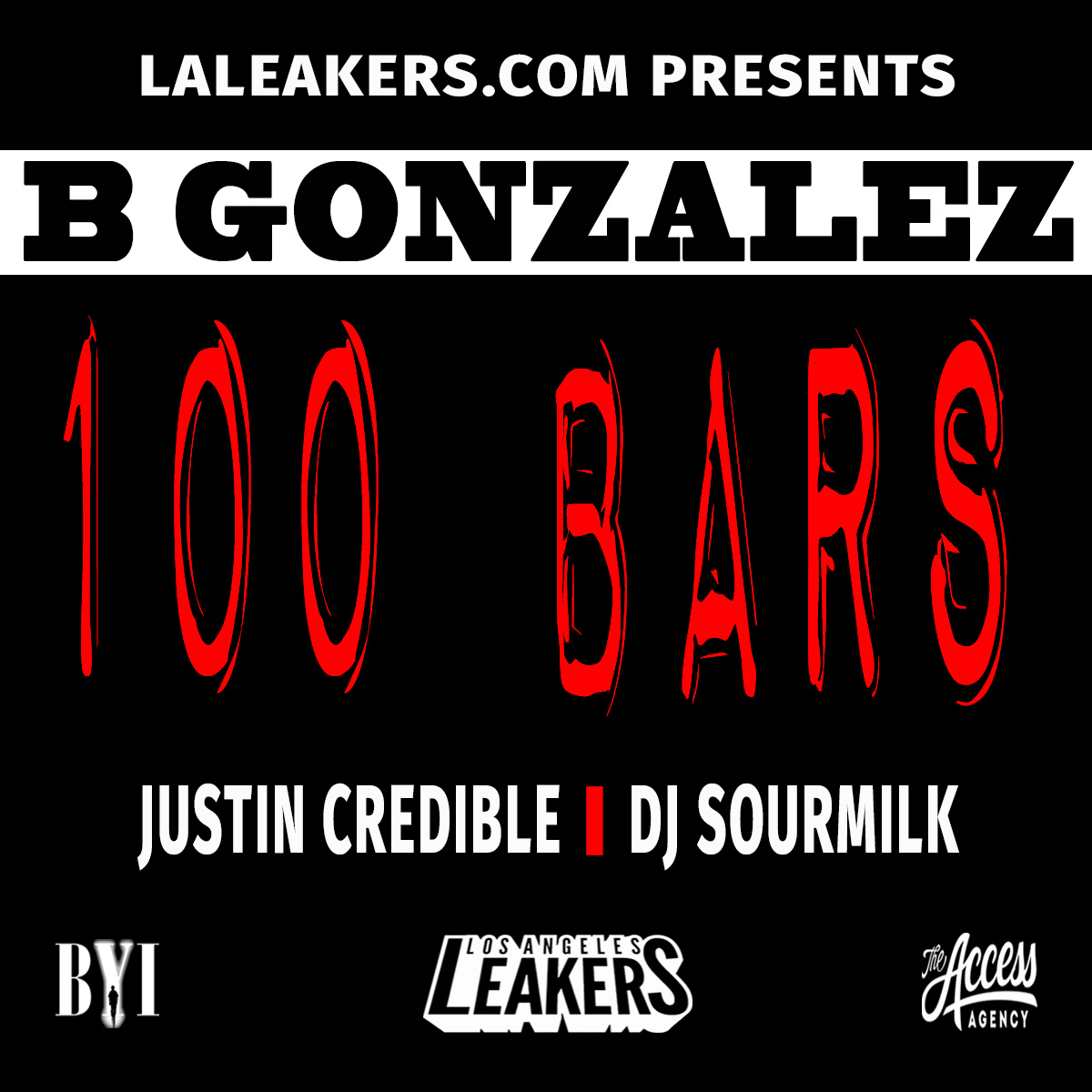 B Gonzalez – 100 Bars [L.A. Leakers Freestyle]