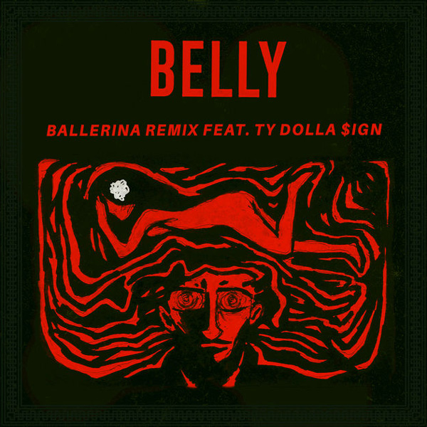New Music: Belly – “Ballerina” (Remix) Feat. Ty Dolla $ign [LISTEN]