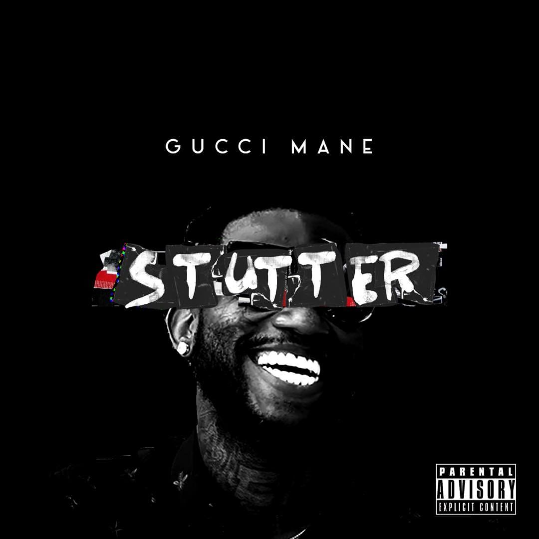 New Music: Gucci Mane – “Stutter” [LISTEN]