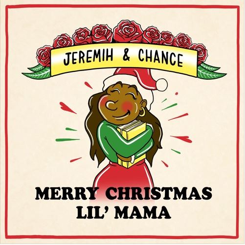New Mixtape: Chance The Rapper & Jeremih – ‘Merry Christmas Lil’ Mama’ [STREAM]