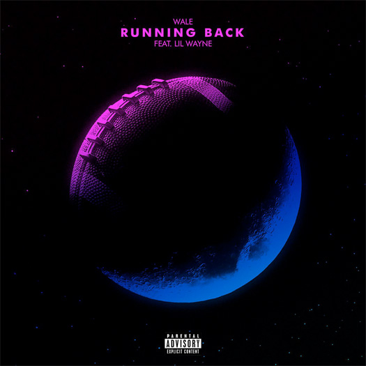 New Music: Wale – “Running Back” Feat. Lil Wayne [LISTEN]