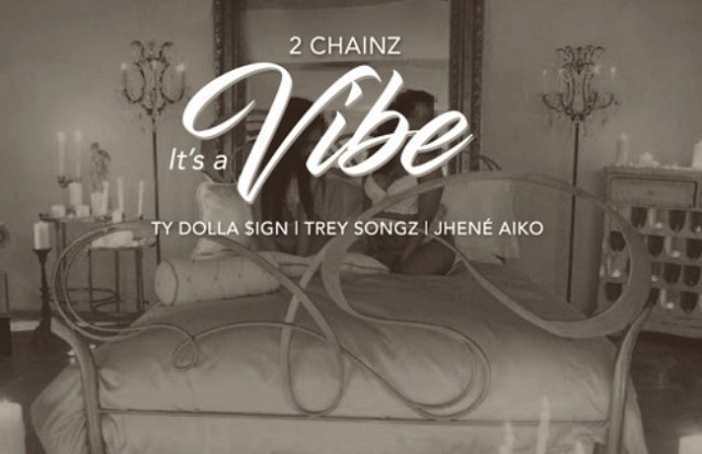 New Music: 2 Chainz – “It’s A Vibe” Feat. Jhene Aiko, Trey Songz & Ty Dolla $ign [LISTEN]