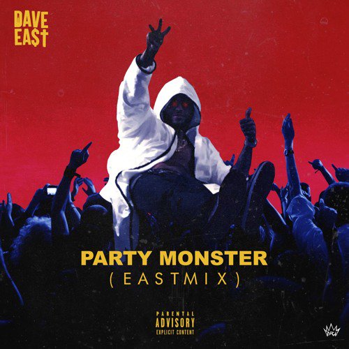 New Music: Dave East – “Party Monster” (EASTMIX) [LISTEN]