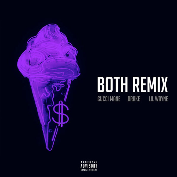 New Music: Gucci Mane – “Both” (Remix) Feat. Drake & Lil Wayne [LISTEN]