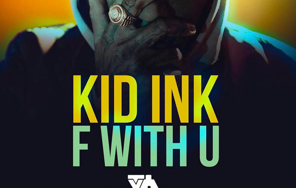kid-ink-f-with-u