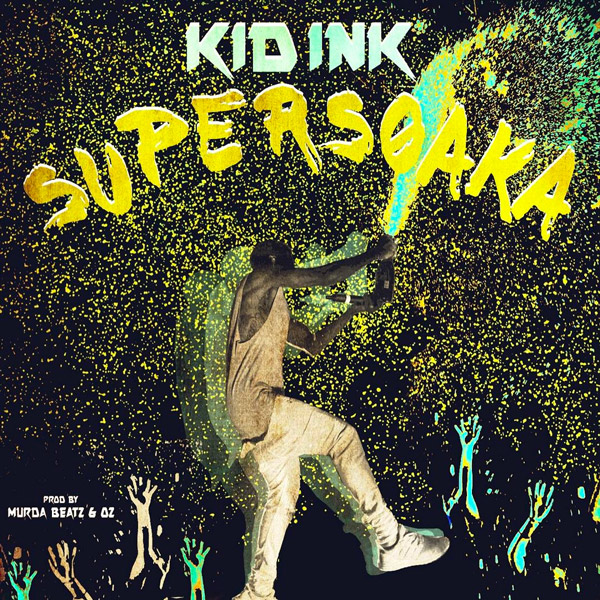 New Music: Kid Ink – “Supersoka” [LISTEN]