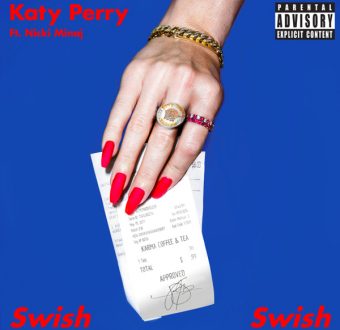New Music: Katy Perry – “Swish Swish” Feat. Nicki Minaj [LISTEN]
