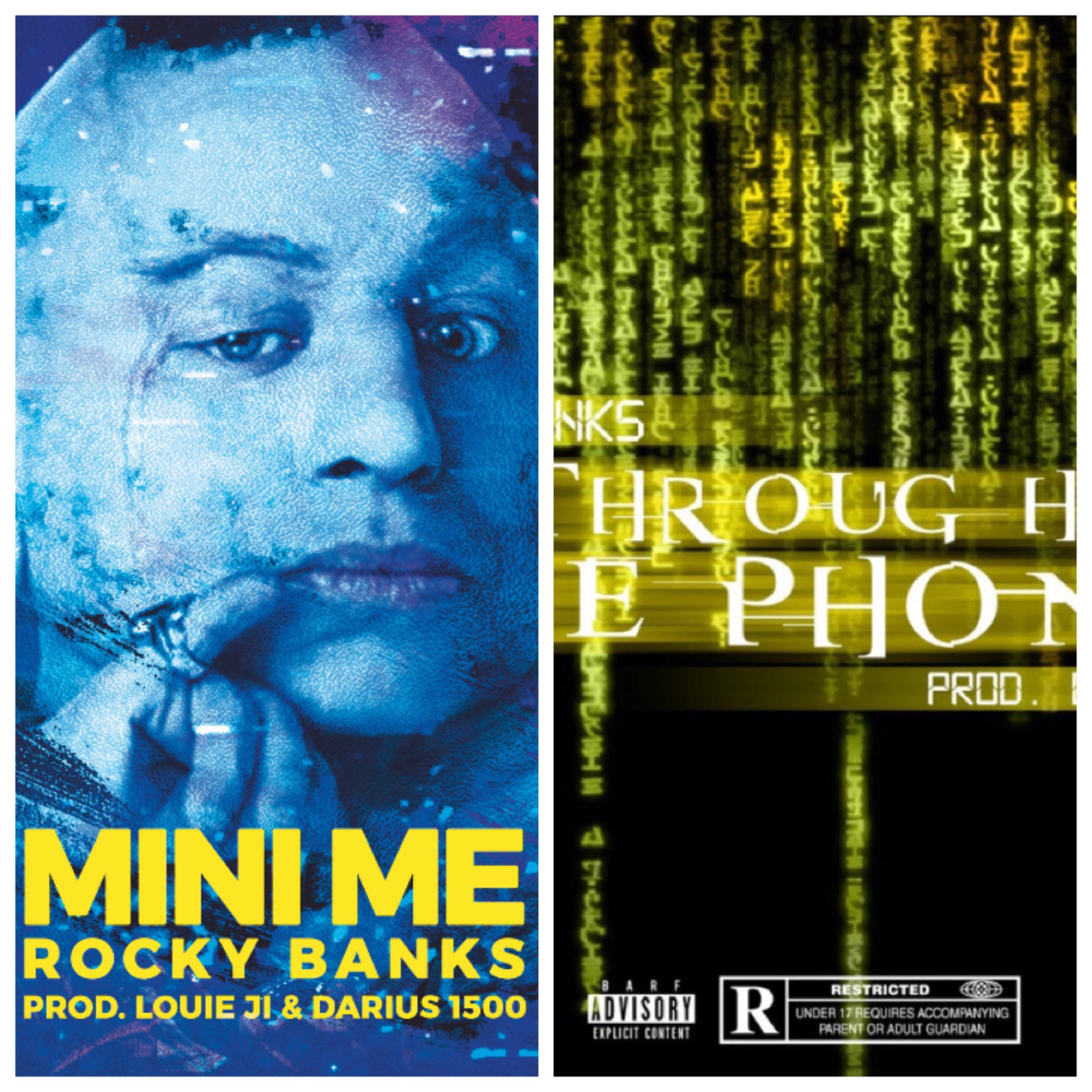 New Leak: Rocky Banks – “Mini Me” & “Through The Phone” [PREMIERE]