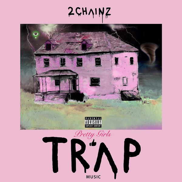New Album: 2 Chainz – ‘Pretty Girls Like Trap Music’ [STREAM]