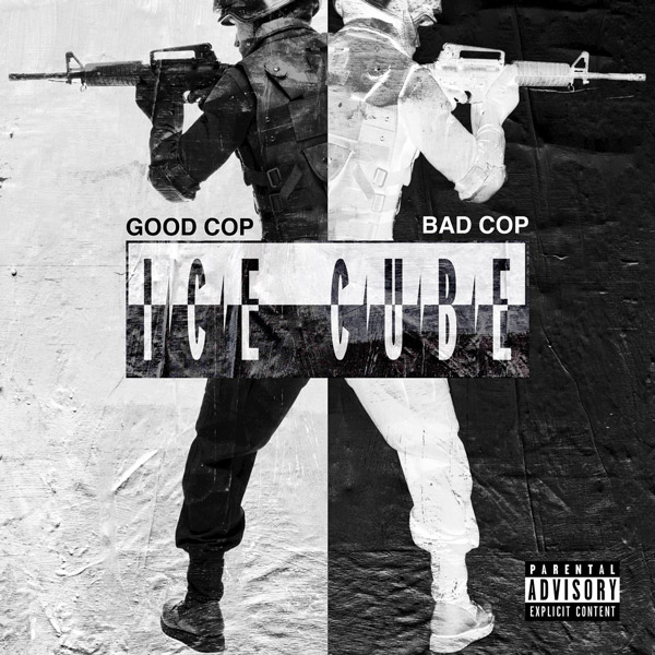 New Music: Ice Cube – “Good Cop Bad Cop” [LISTEN]