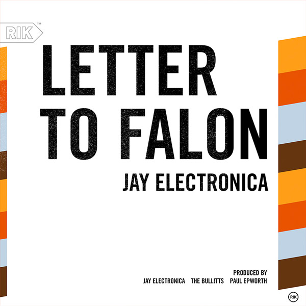New Music: Jay Electronica – “Letter To Falon” [LISTEN]