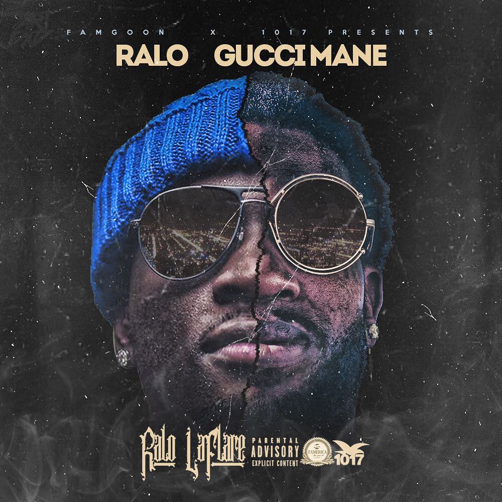 Ralo & Gucci Mane Team Up For ‘Ralo LaFlare’ Mixtape [STREAM]