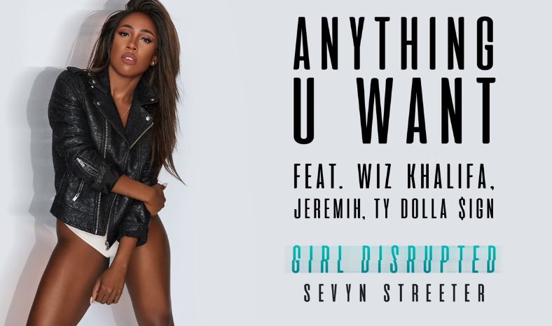 New Music: Sevyn Streeter – “Anything U Want” Feat. Wiz Khalifa, Jeremih & Ty Dolla $ign [LISTEN]
