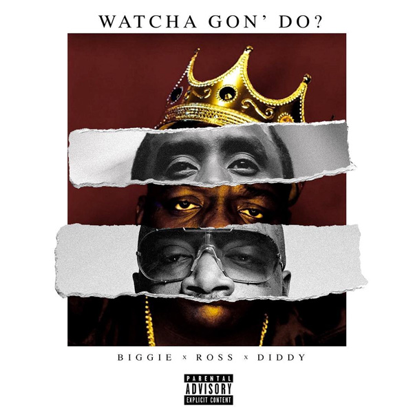 New Music: Puff Daddy – “Watcha Gon’ Do?” Feat. Biggie & Rick Ross [LISTEN]