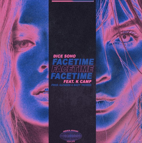 New Music: Dice Soho – “Facetime” Feat. K Camp [LISTEN]