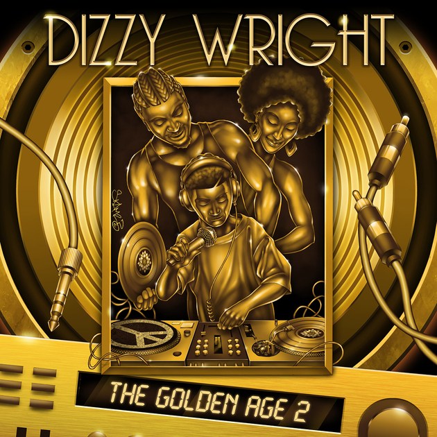 Dizzy Wright Delivers ‘The Golden Age 2’ Album [STREAM]