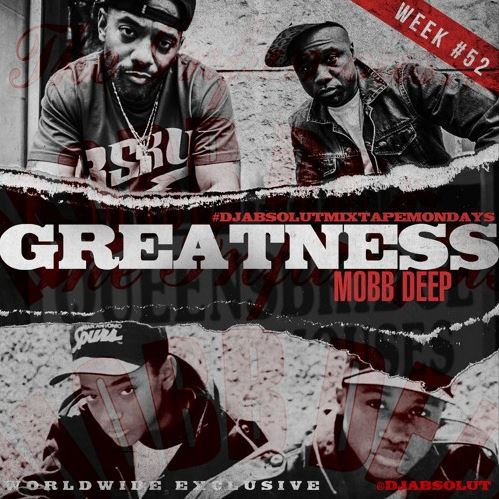 New Music: Mobb Deep – “Greatness” [LISTEN]