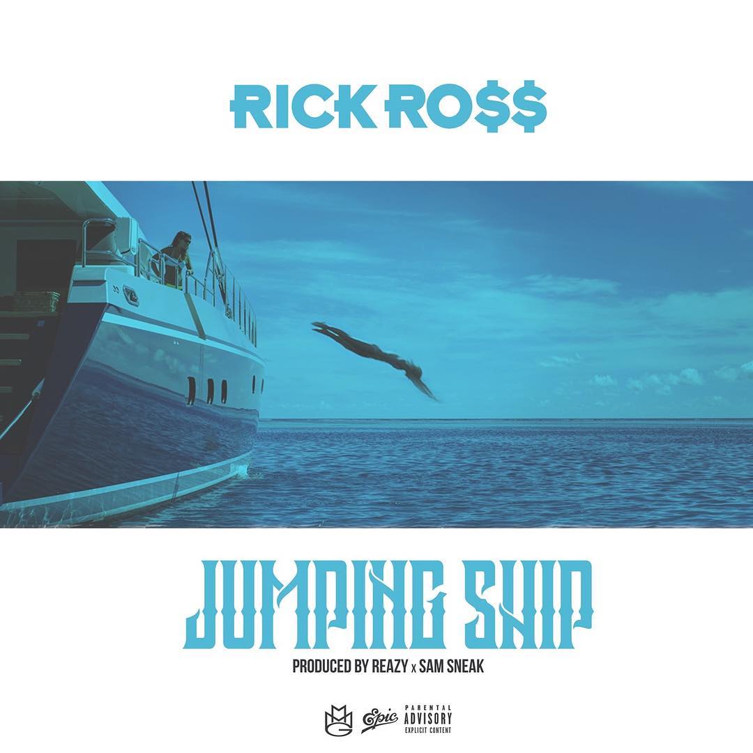 New Music: Rick Ross – “Jumping Ship” [LISTEN]