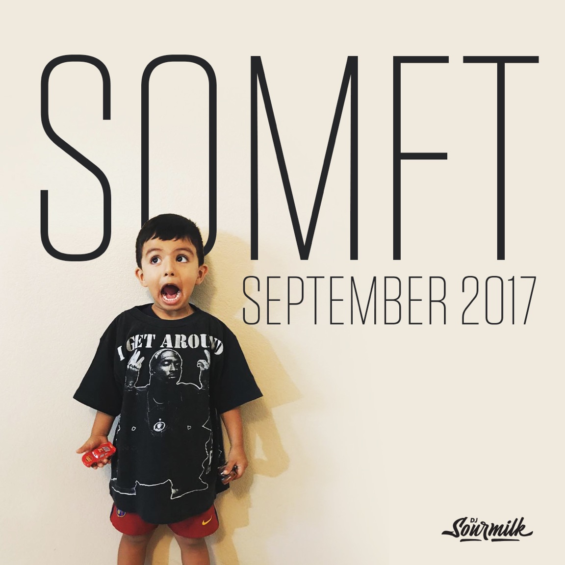 [NEW MIX] DJ Sourmilk – someofmyfavoritethingsseptember2017
